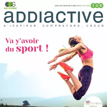 addiactive-106-va-y-avoir-du-sport